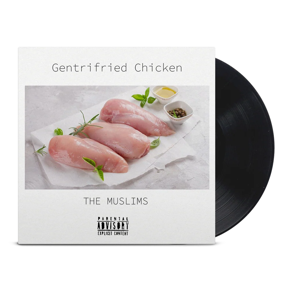 Gentrifried Chicken LP (Black)
